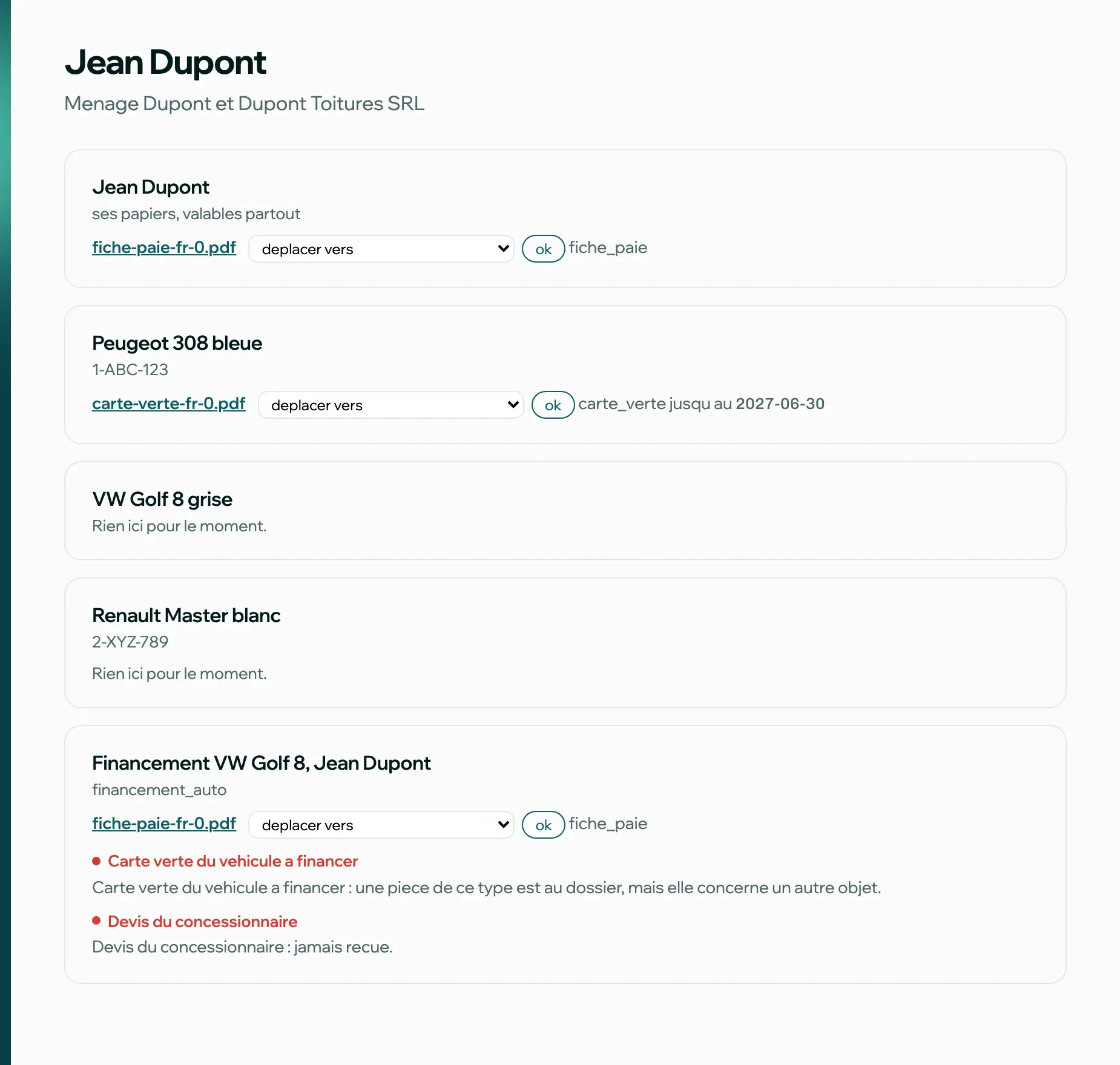 La fiche de Jean Dupont dans Tallia : ses papiers, la Peugeot 308 bleue avec sa carte verte valable jusqu'au 30 juin 2027, la VW Golf 8 grise sans pièce, et le dossier de financement de la Golf où deux lignes rouges signalent une carte verte qui concerne un autre objet et un devis jamais reçu.